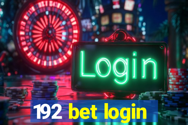 192 bet login